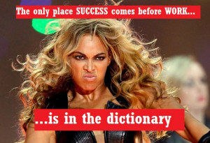 Inspirational business quotes made better with Beyonce