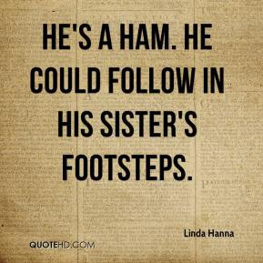 Follow in Footsteps Quotes