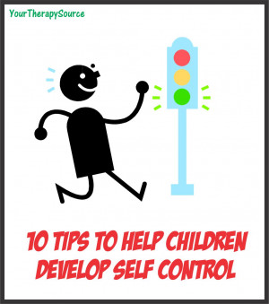 10 Tips to Help Develop Self Control in Children