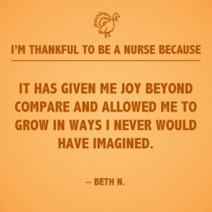 ... nurse. Here is one of 15 inspirational nursing quotes that we will be
