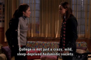 Gilmore Girls quote - Silly Rory, yes it is