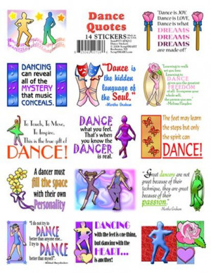 Dance quotes! My favorite is the one in the bottom left corner