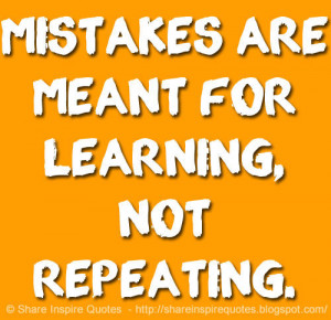 mistakes are meant for learning not repeating on imgfave mistakes are ...