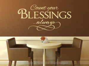 Christian Wall Decal. Count Your Blessings - Always - CODE 070