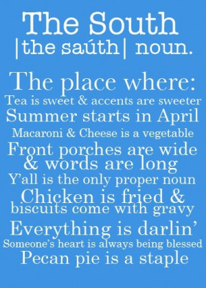 Southern Love Sayings Yep, love being southern