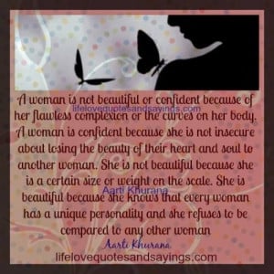 ... beauty of her heart and soul to another woman. She is not beautiful