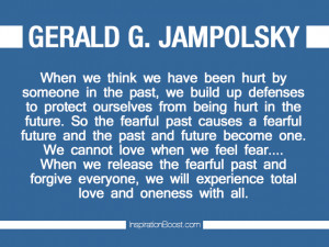 Quotes about Moving on From the Past – Gerald G. Jampolsky