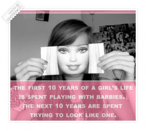 To Look Like Barbie Funny Quote « QUOTEZ.CO
