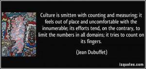 More Jean Dubuffet Quotes