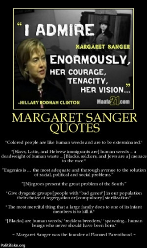margaret sanger quotes tags hillary clinton sanger abortion racist ...