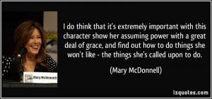More Mary McDonnell Quotes