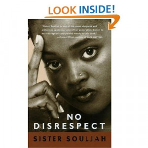 No Disrespect: Sister Souljah: 9780679767084: Amazon.com: Books