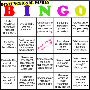 ... Eve! Let’s Get Ready To Play Dysfunctional Family Bingo