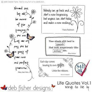 Favourite quotes about life life quotes vol dfwalq deb fisher designs ...