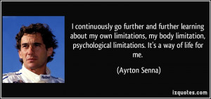 Ayrton Senna Quotes Life More ayrton senna quotes