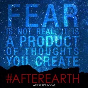 Will Smith After Earth Fear Quote Afterearth