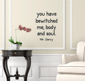 Mr. Darcy Pride and Prejudice bewitched me body soul Vinyl Decor Wall ...
