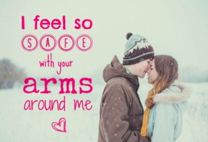 Feel Safe In Your Arms Quotes Safe in your a i feel