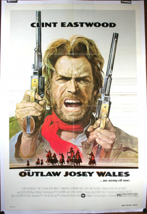 Clint Eastwood, Sondra Locke and Chief Dan George. Directed by by