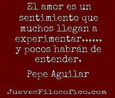 quote by pepe aguilar more mexicans quotes phrases spanish quotes 4 3