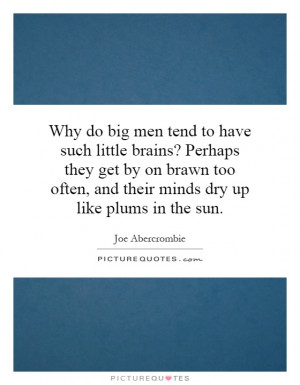 Brains Quotes