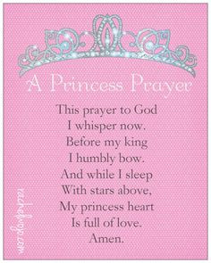 Princess Prayer- written for daughters of the King everywhere