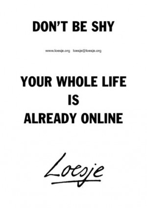 don't be shy by loesje