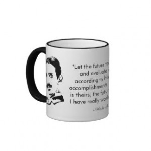 Nikola Tesla & Quote Ringer Coffee Mug