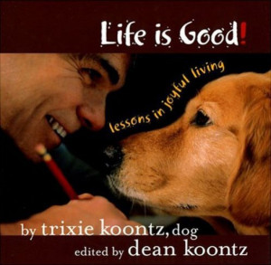 Trixie Koontz (dog) has written three books as well as collaborated on ...