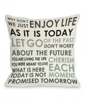 Enjoy Life Today' Throw Pillow by OneBellaCasa