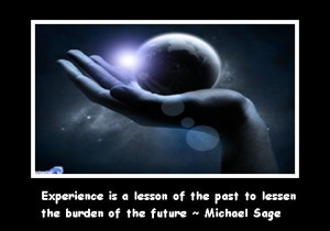 Experience quotes delves into the difference of having experienced ...