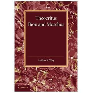 Details about Theocritus Bion and Moschus Way Arthur S TRN