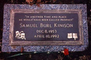 In another time and place he would have been called prophet