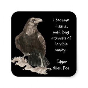 Edgar Allen Poe Insanity Quote Watercolor Raven Square Sticker