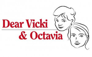 Vicki and Octavia, our mother and daughter agony aunts, answer your ...