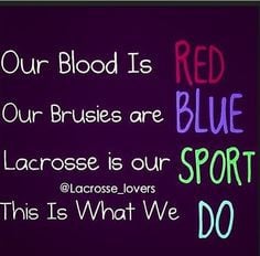 Lacrosse Quotes For Girls Lax is what we do