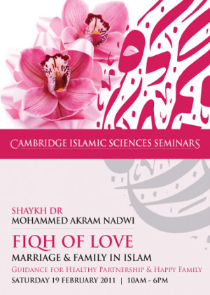 Thread: Fiqh of Love - Marriage & Family in Islam. Cambridge, 19th Feb ...