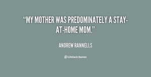 quote-Andrew-Rannells-my-mother-was-predominately-a-stay-at-home-mom ...