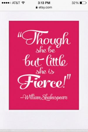 Got this for Grace's room! My favorite Shakespeare quote!