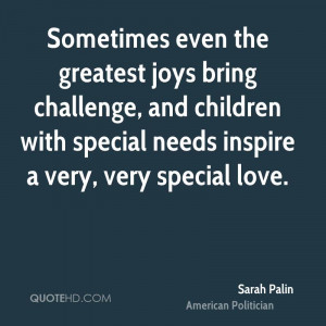 Sometimes even the greatest joys bring challenge, and children with ...