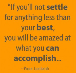 Quotes . Strength, not Vince Lombardi Motivational Quotes quotes ...