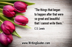 Home » Quotes About Writing » CS Lewis Quotes - Great Beautiful ...