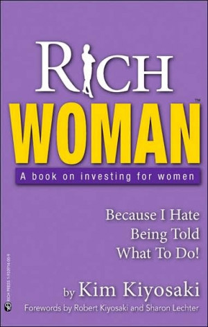 Rich Woman by Kim Kiyosaki. Awesome read!