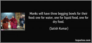 Monks will have three begging bowls for their food: one for water, one ...