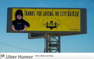 An anonymous donor put up this billboard thanking BatKid for his ...