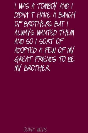 ... : Tomboys Quotes, Sibling, Wild Quotes, Big Brother, Tomboy Quotes