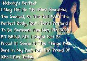 Just A Girl, I'm Not Perfect N That's Okay
