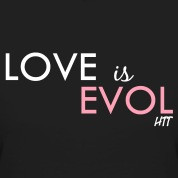 Love Is Evol Shirt