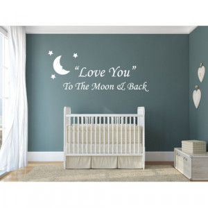 Love You To the Moon Nursery Wall Quote