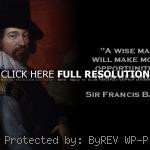 ... quotes, sayings, wise man, opportunities francis bacon, quotes